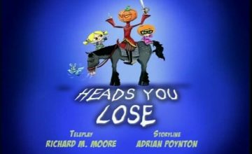 04 - Heads You Lose
